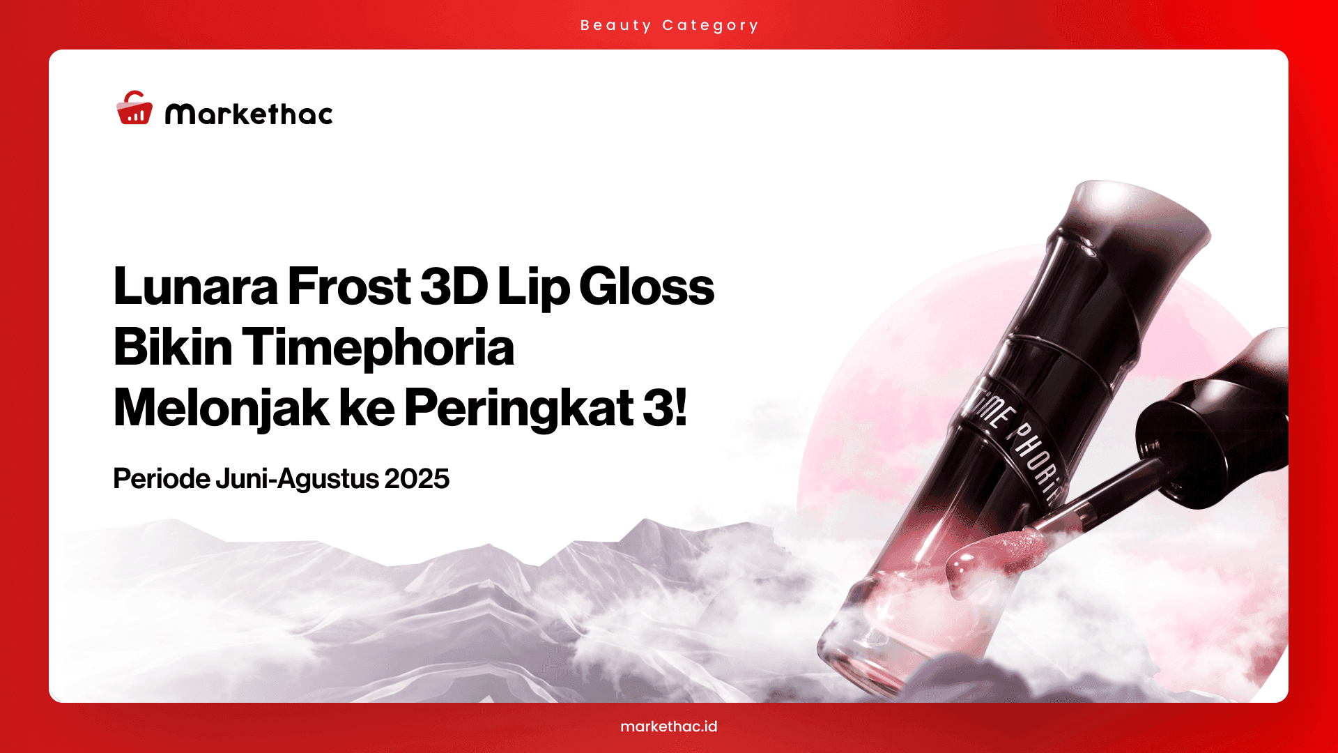 Viral di TikTok, Lip Gloss Timephoria Melejit 16 Peringkat