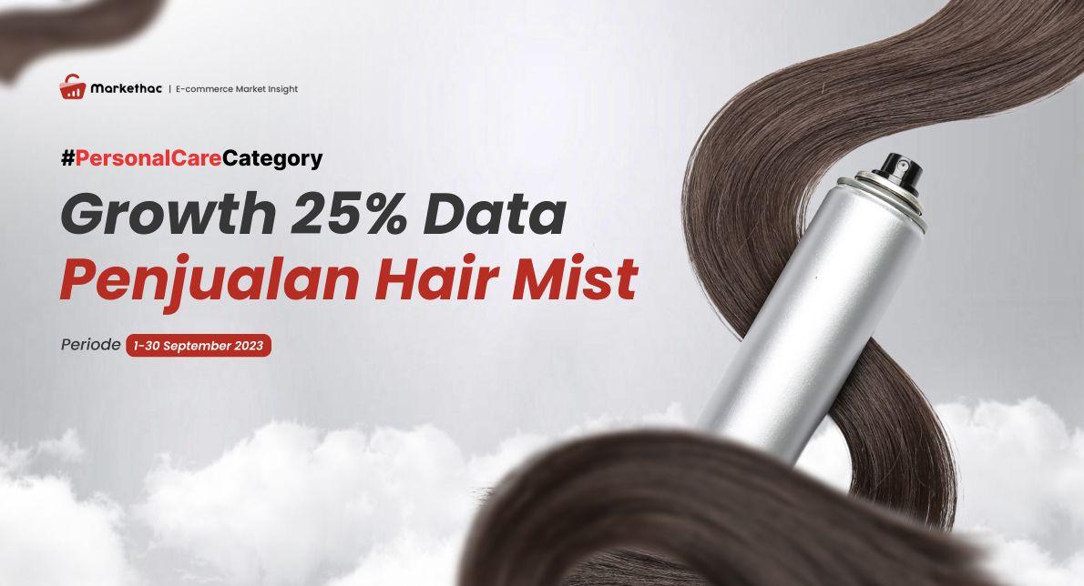 Analisis Penjualan Brand Hair Mist Terlaris di E-commerce 2023 