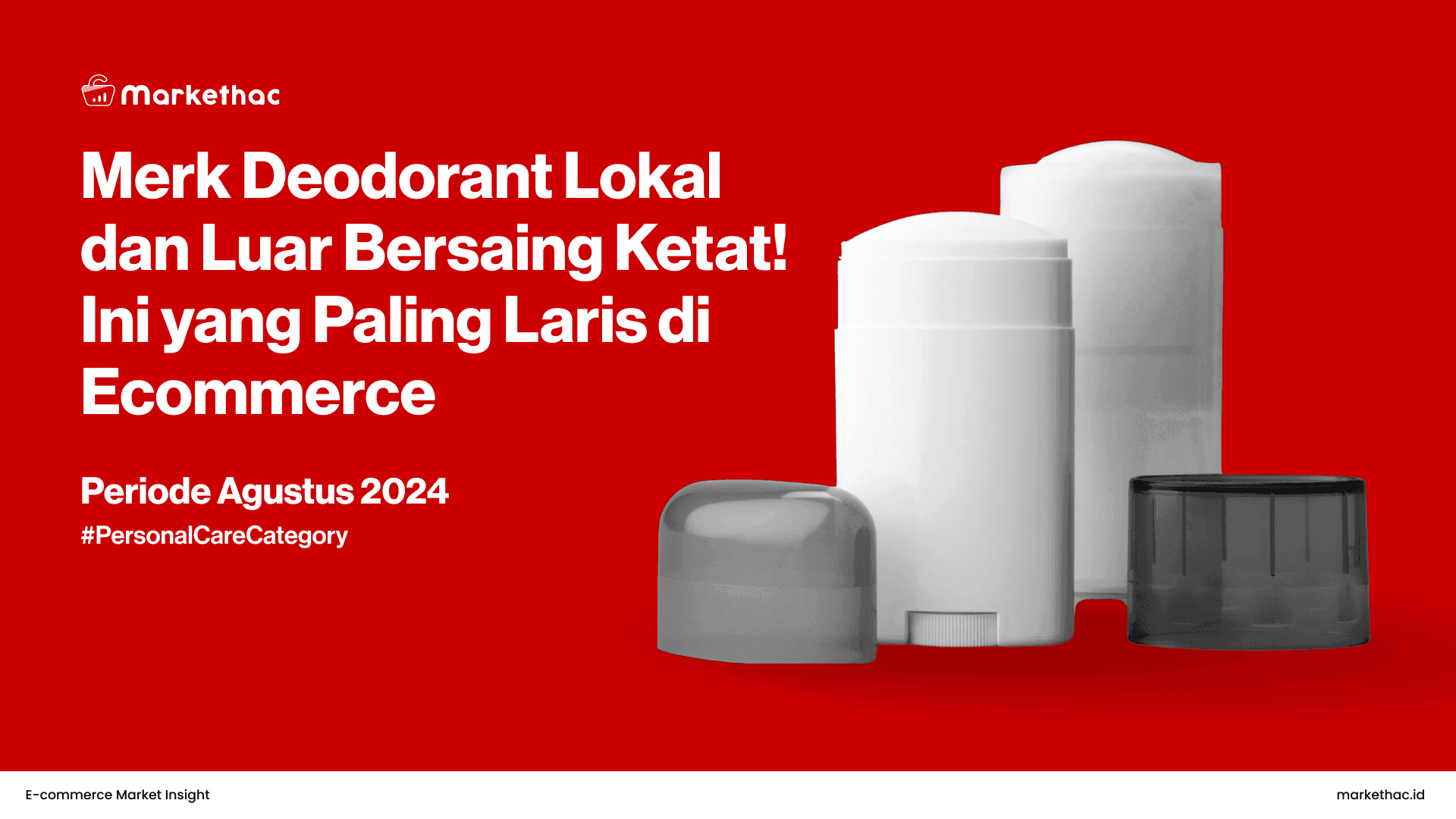 merk deodorant lokal vs luar, ini yang paling laris di ecommerce