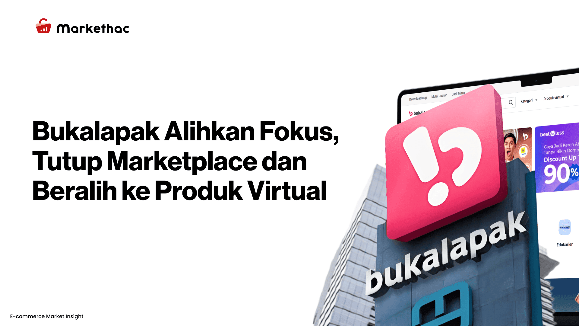 bukalapak tutup marketplace