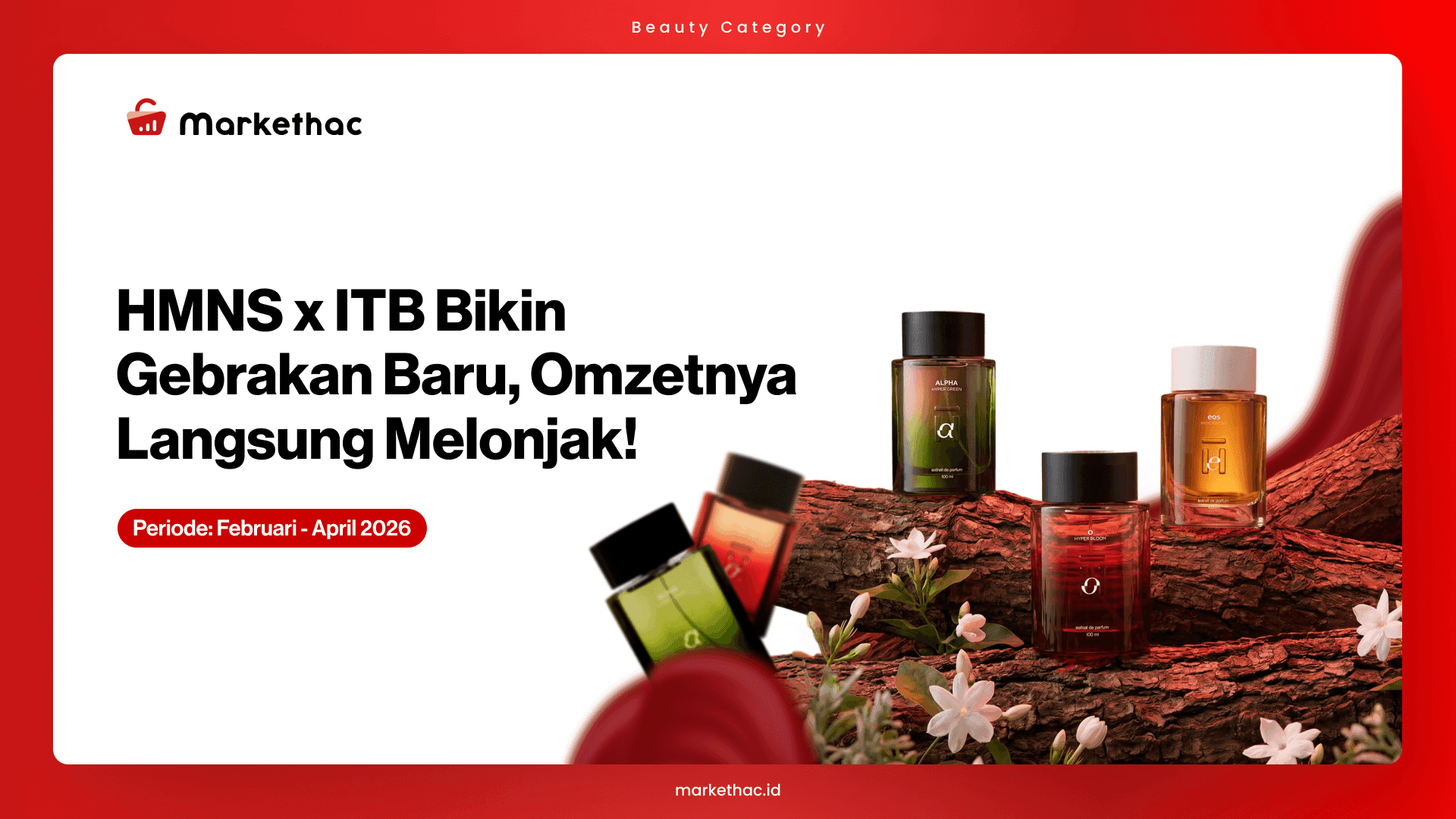 Parfum HMNS x ITB Curi Perhatian Market hingga Sukses Dongkrak Omzet
