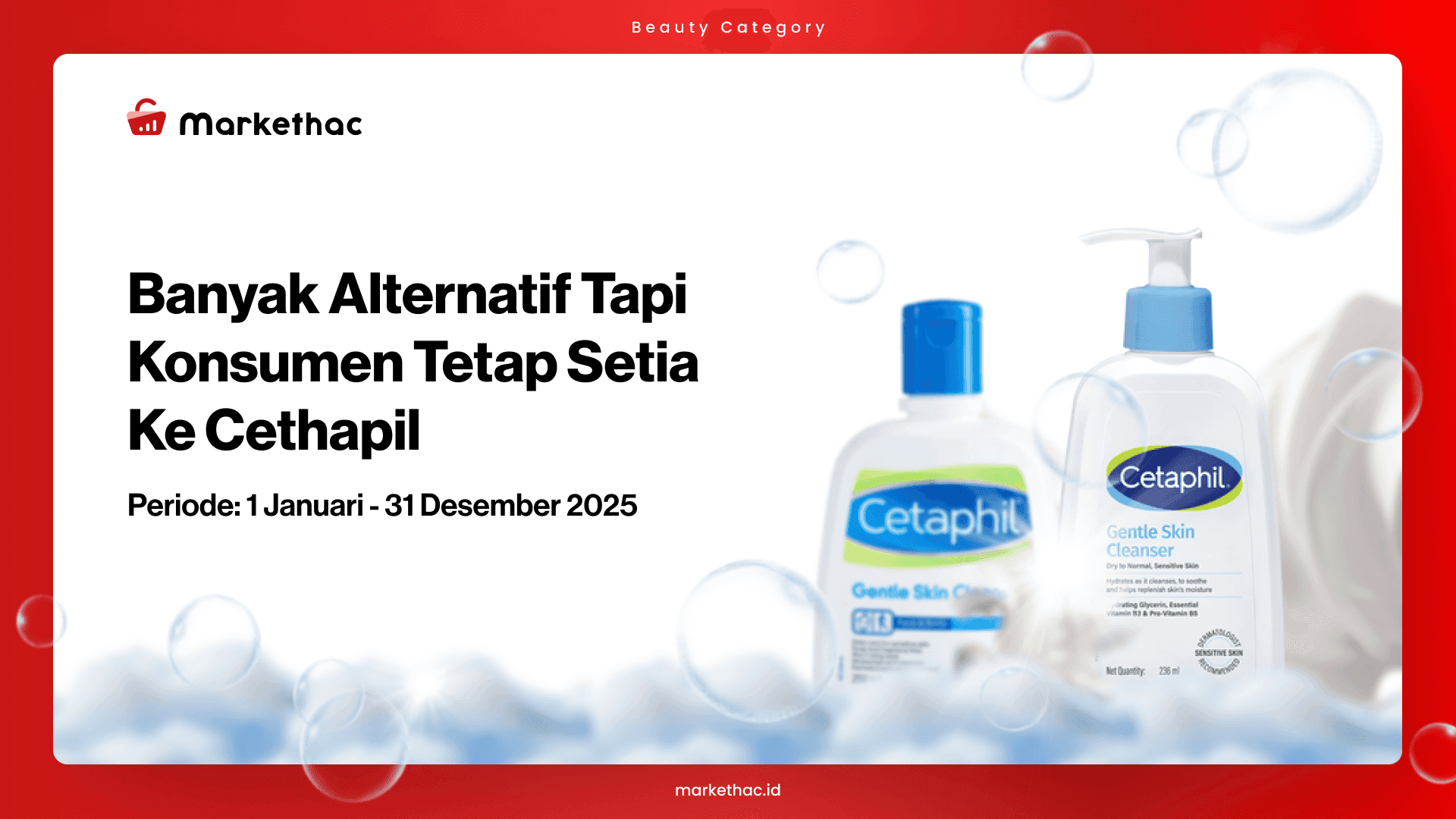 Face Wash Cetaphil Jaga Loyalitas  Konsumen Kulit Sensitif