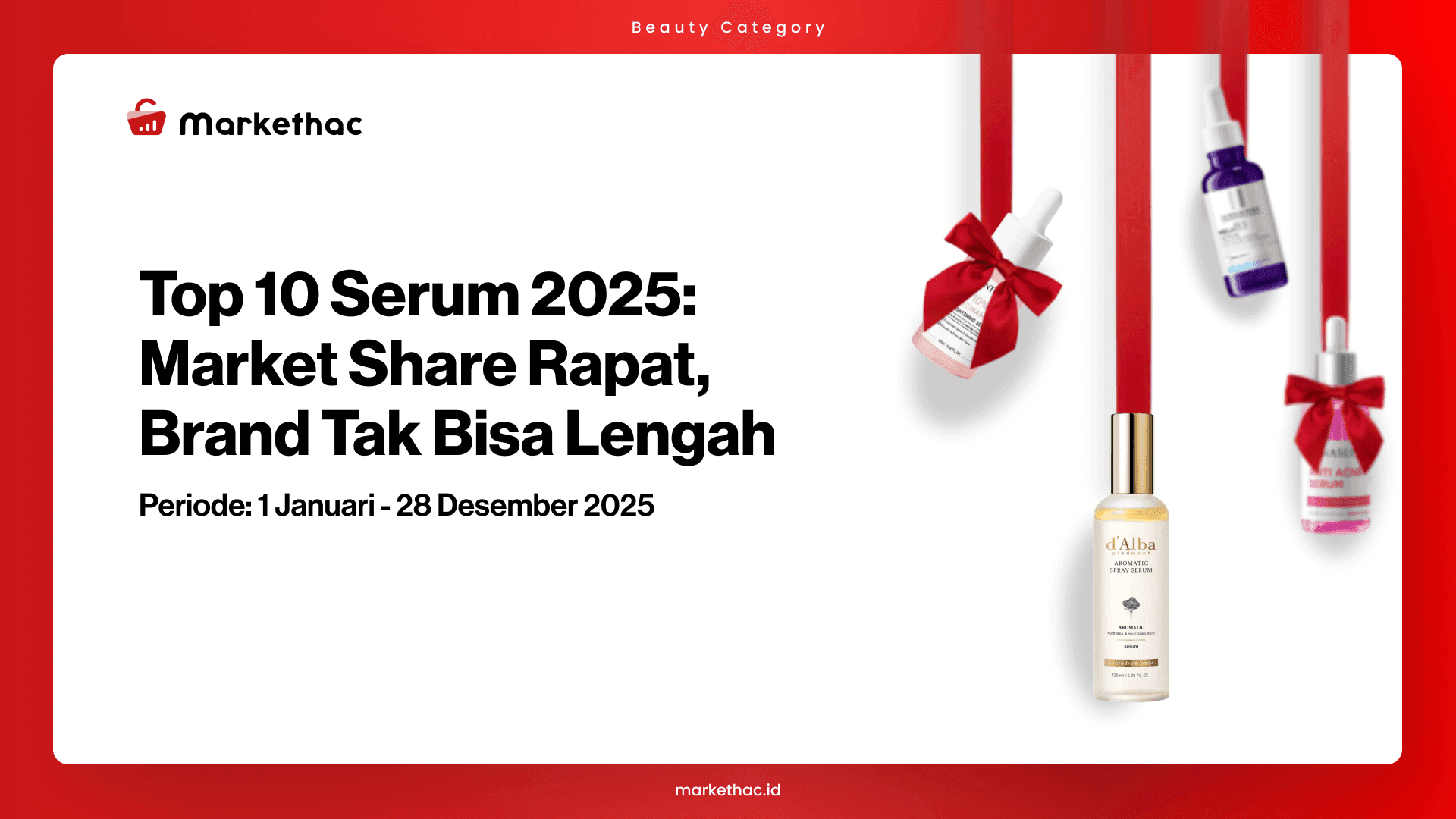 Skintific vs Hanasui: 
Cek Data Perebutan Tahta Pasar Serum 2025
