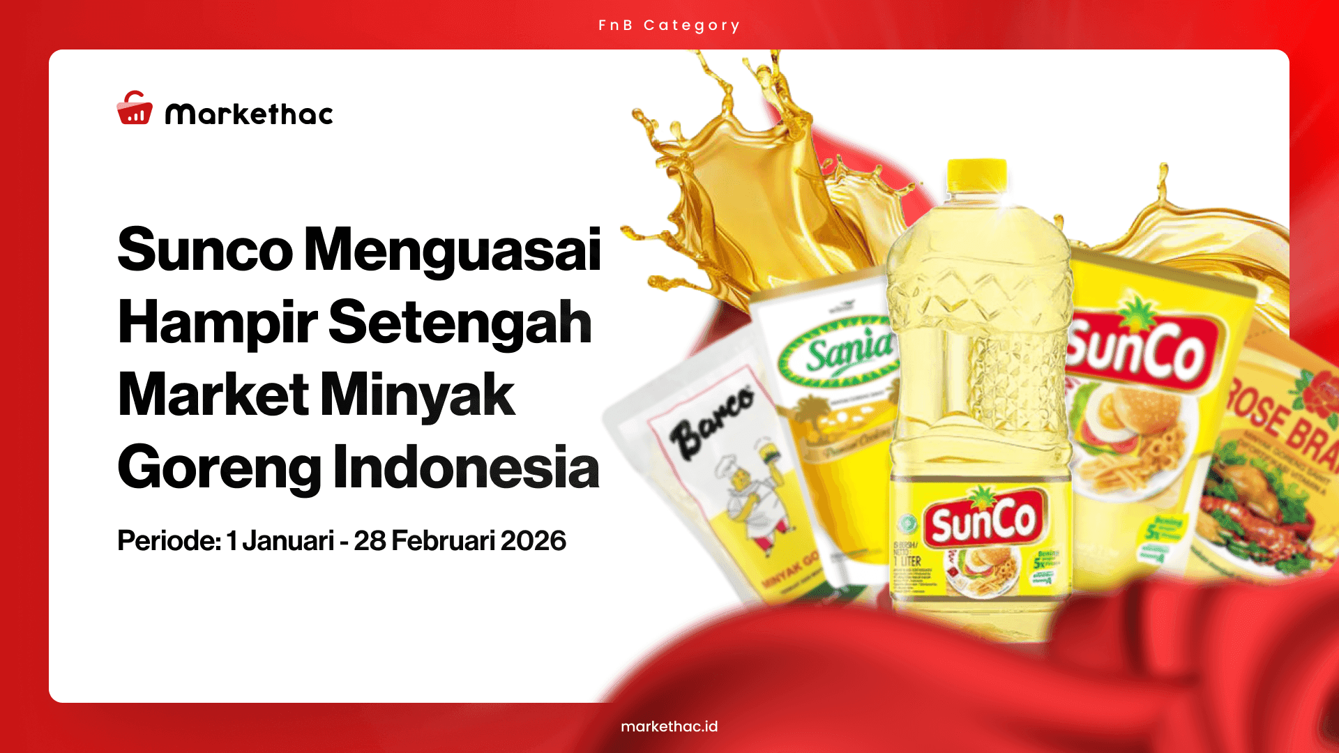 Sunco Dominasi Pasar Minyak Goreng dengan Market Share 40%,  