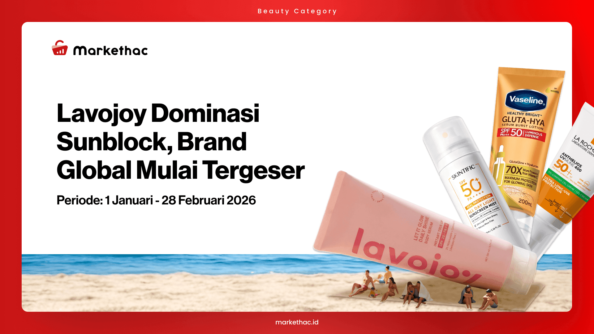 Lavojoy Dominasi Penjualan Sunblock, Selisih Market Share Bikin Melongo