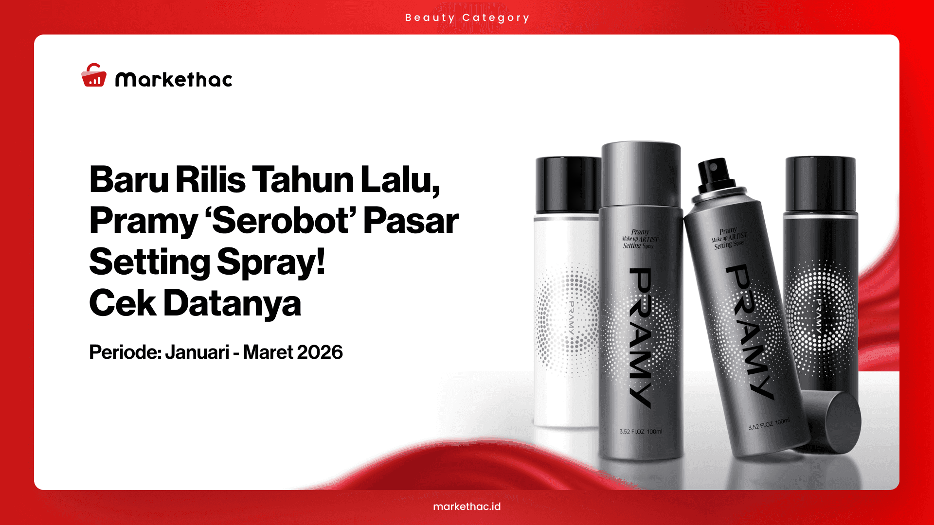 Setahun di Indonesia, Pramy Duduki di Rank 2 Setting Spray