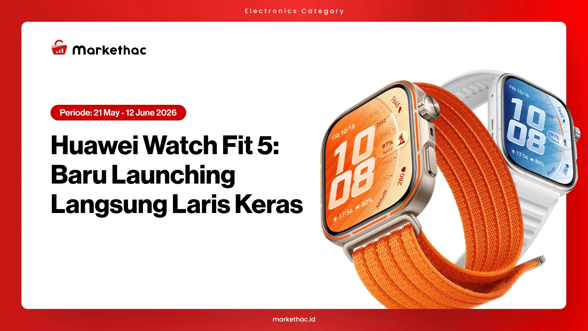 Baru Rilis, Huawei Watch Fit 5 Langsung Meledak di Pasar Smartwatch Indonesia