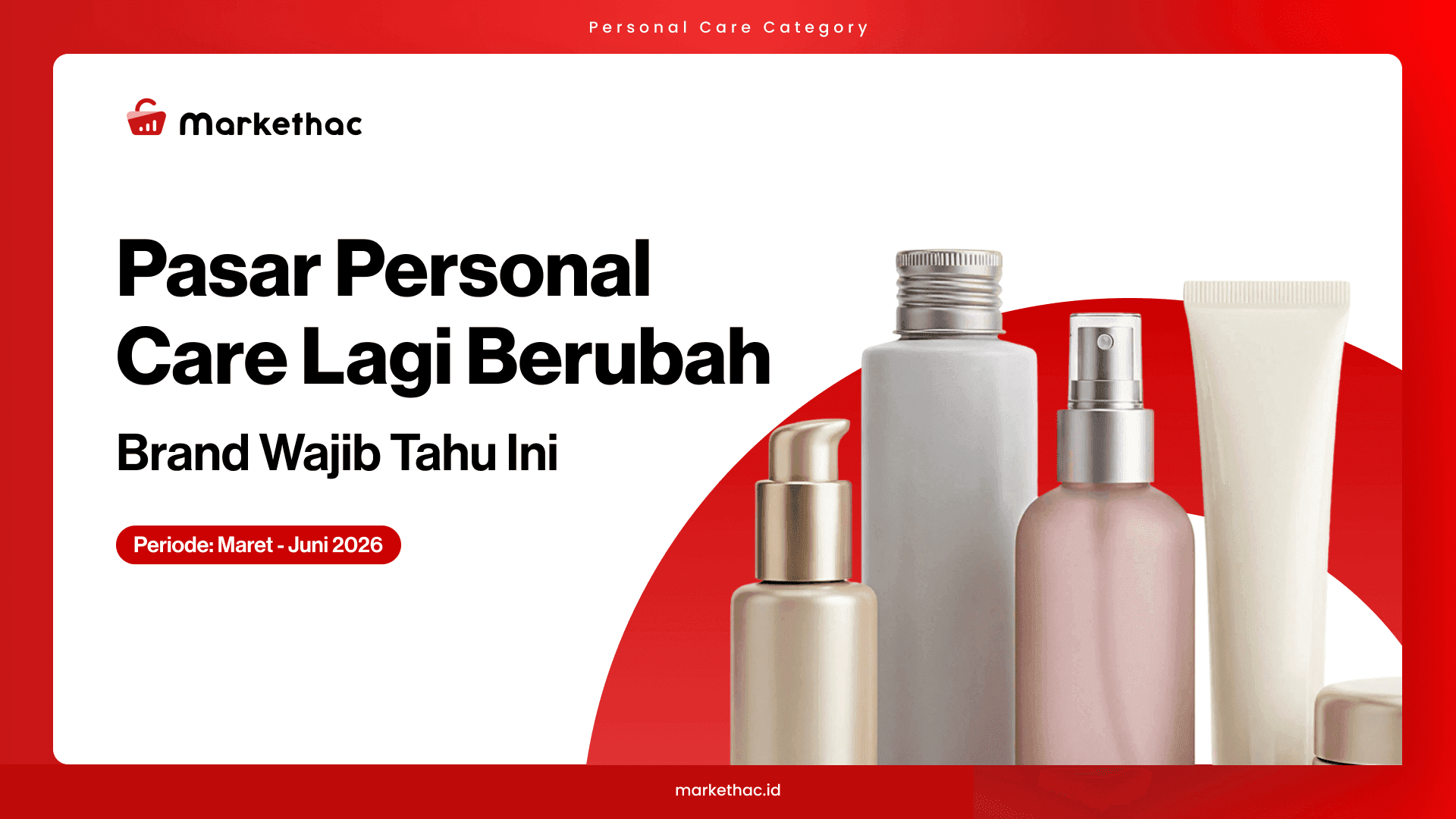 Tiga Produk Personal Care Yang Lagi Naik Daun di 2026