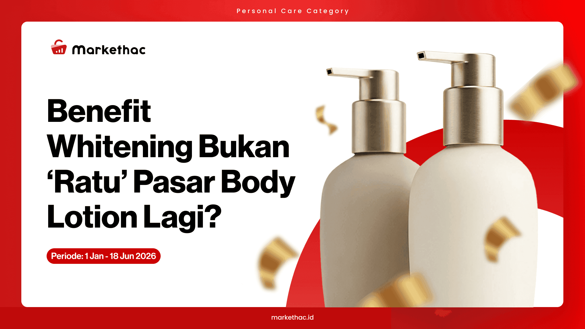 Konsumen Mulai Tinggalkan Body Lotion Whitening? Cek Faktanya