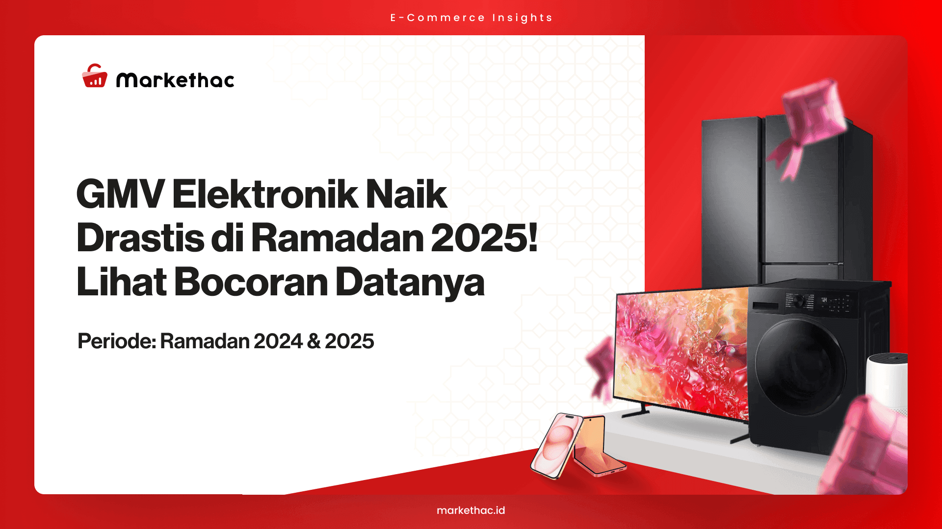 Pasar Elektronik Meroket di Ramadan 2025! Produk Ini Raih GMV Terbesar