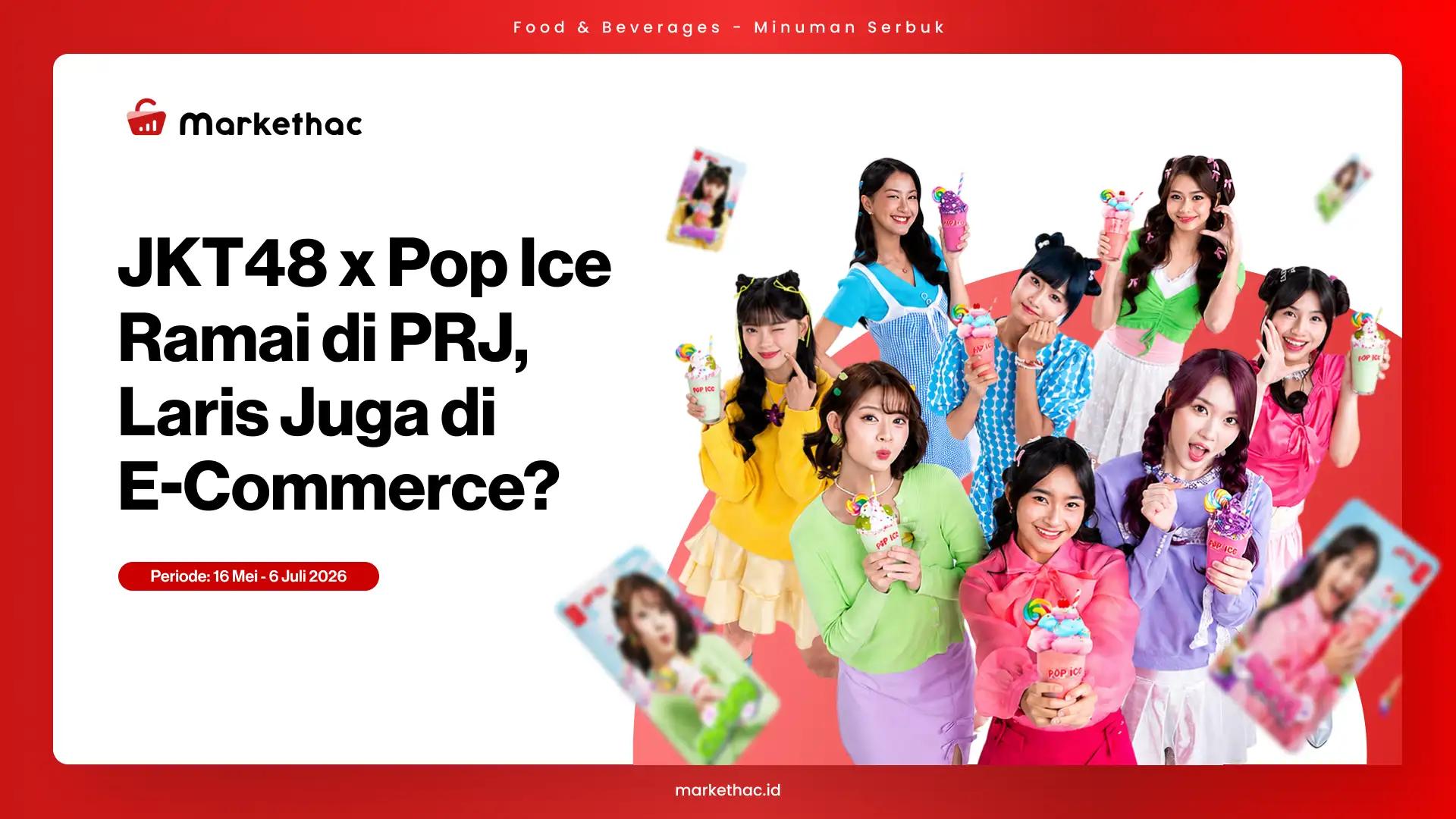 JKT 48 x Pop Ice