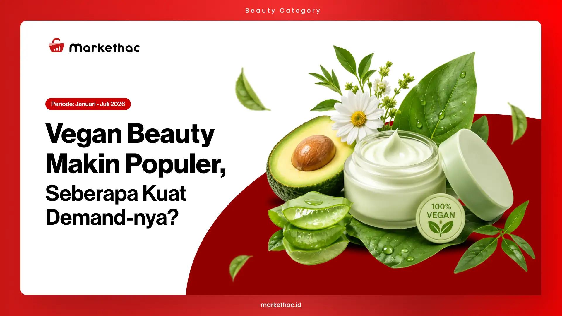 Seberapa Besar Potensi Pasar Vegan Beauty di Indonesia?