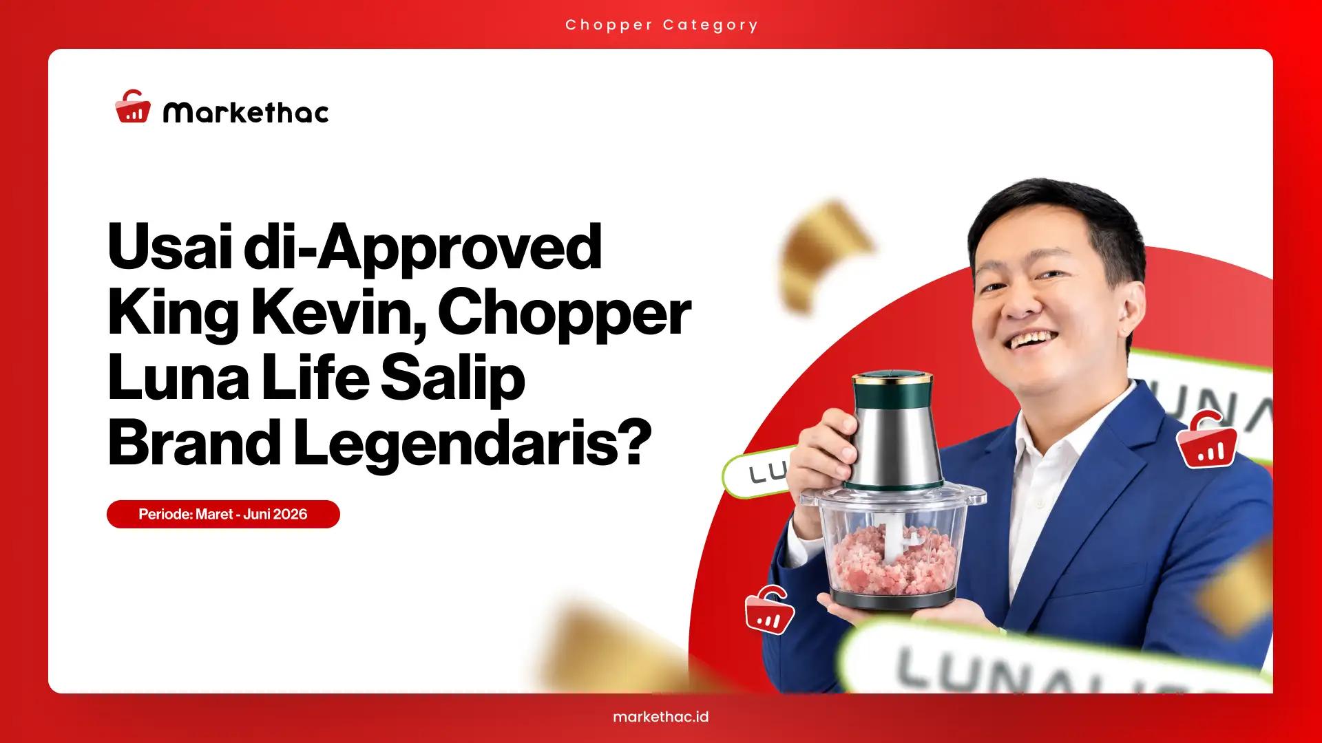 King Kevin Bikin Chopper Luna Life Tembus Top 5? Ini Datanya