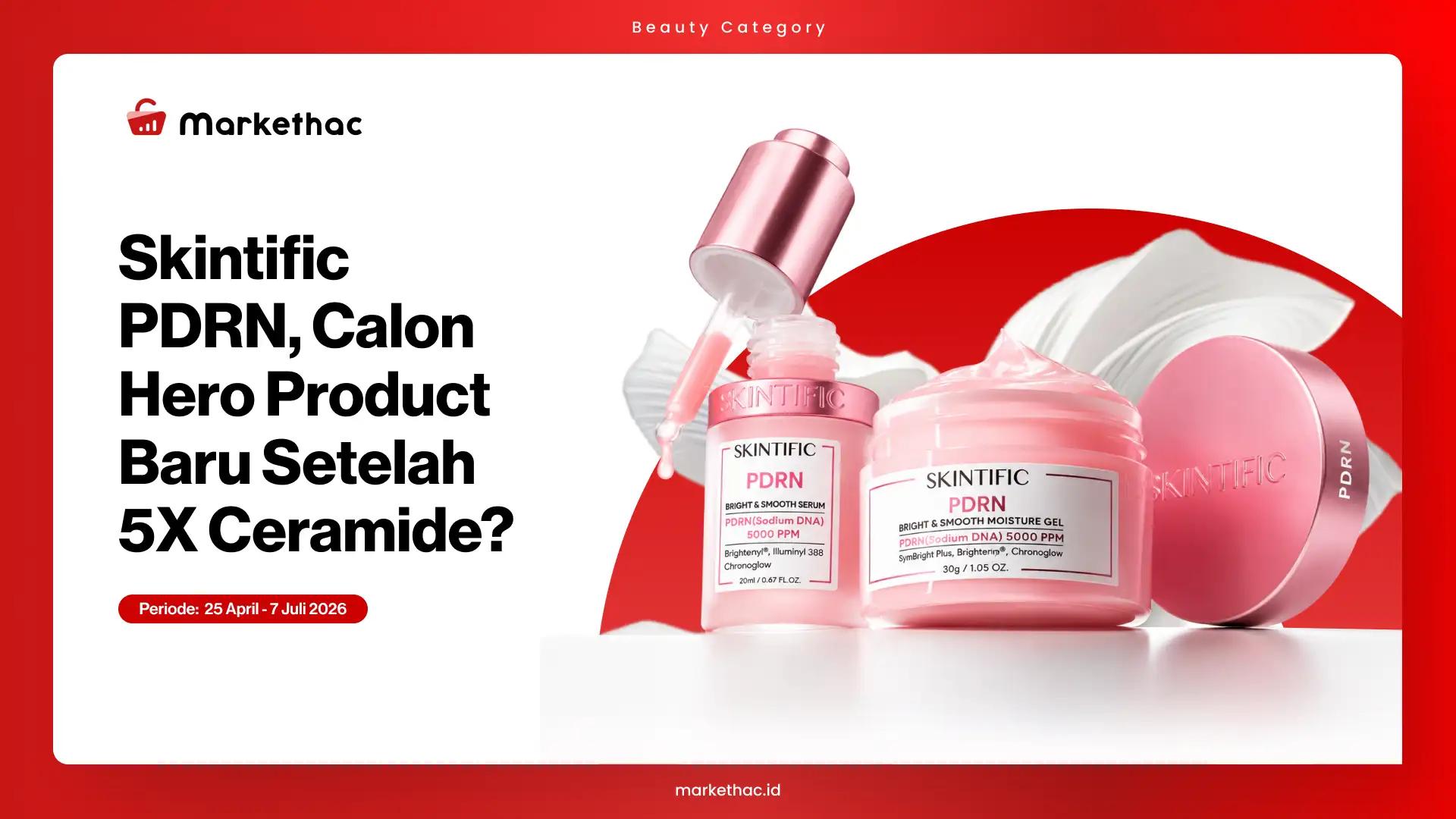 Skintific PDRN Jadi Tren Baru, Saingi Popularitas 5X Ceramide