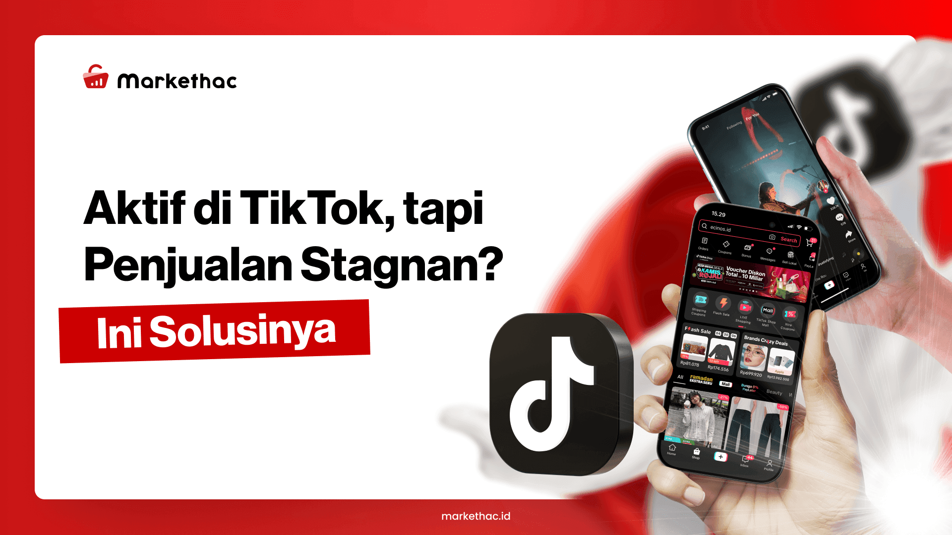 tips naikkan penjualan tiktok markethac